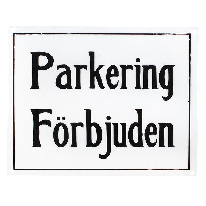 Skylt-Parkering Förbjuden
